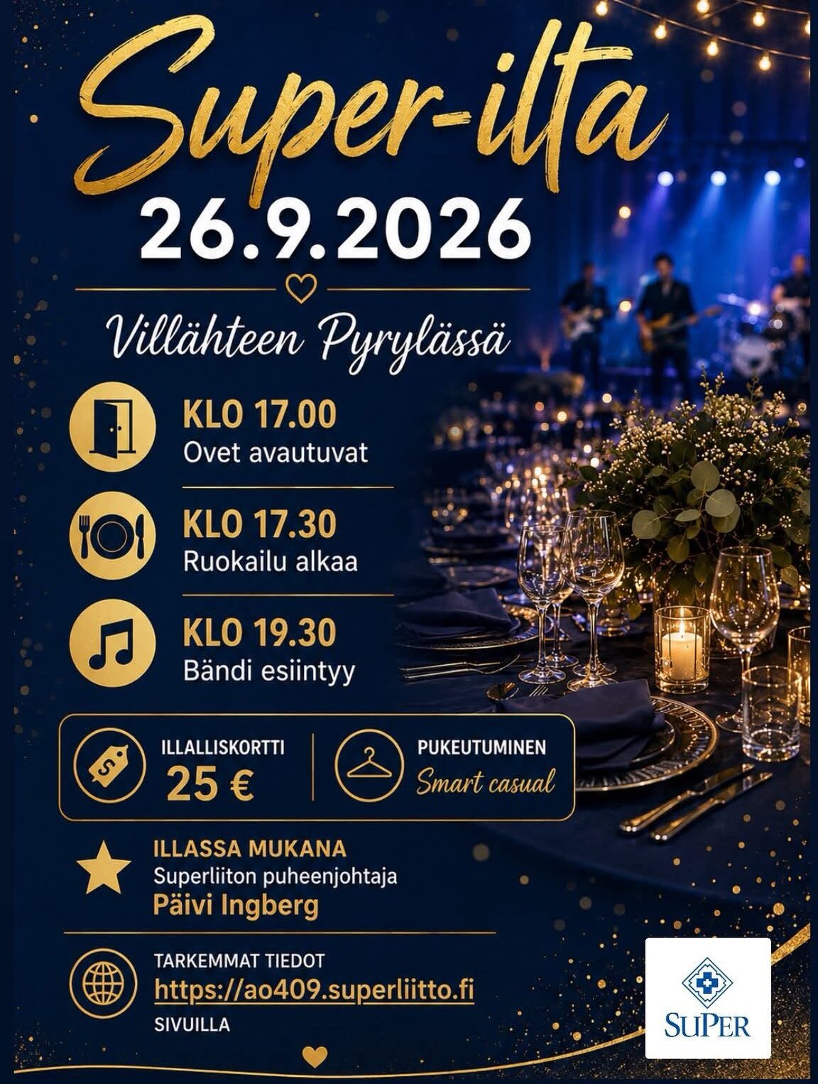 valikoiduille ammattiosastojen jäsenille superilta